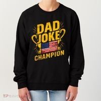 Dad Joke Champion Funny FatherS Day Dad Joke Women's Sweatshirt thumb 0