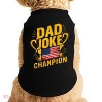 Dad Joke Champion Funny FatherS Day Dad Joke Doggie Tank thumb 0