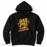 Dad Joke Champion Funny FatherS Day Dad Joke Hoodie thumb 0