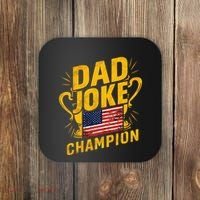 Dad Joke Champion Funny FatherS Day Dad Joke Coaster thumb 0