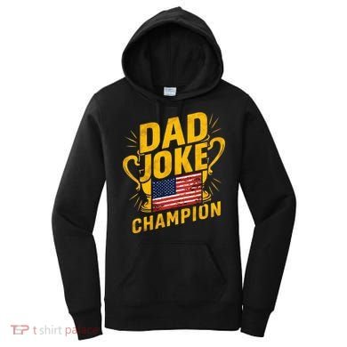 Dad Joke Champion Funny FatherS Day Dad Joke Women's Hoodie