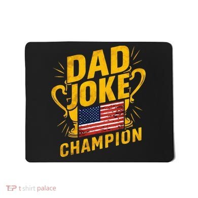 Dad Joke Champion Funny FatherS Day Dad Joke Mousepad
