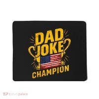 Dad Joke Champion Funny FatherS Day Dad Joke Mousepad thumb 0