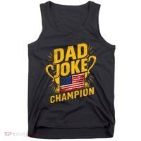 Dad Joke Champion Funny FatherS Day Dad Joke Tank Top thumb 0