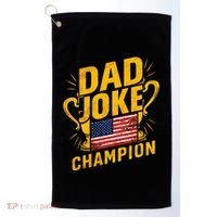 Dad Joke Champion Funny FatherS Day Dad Joke Golf Towel thumb 0