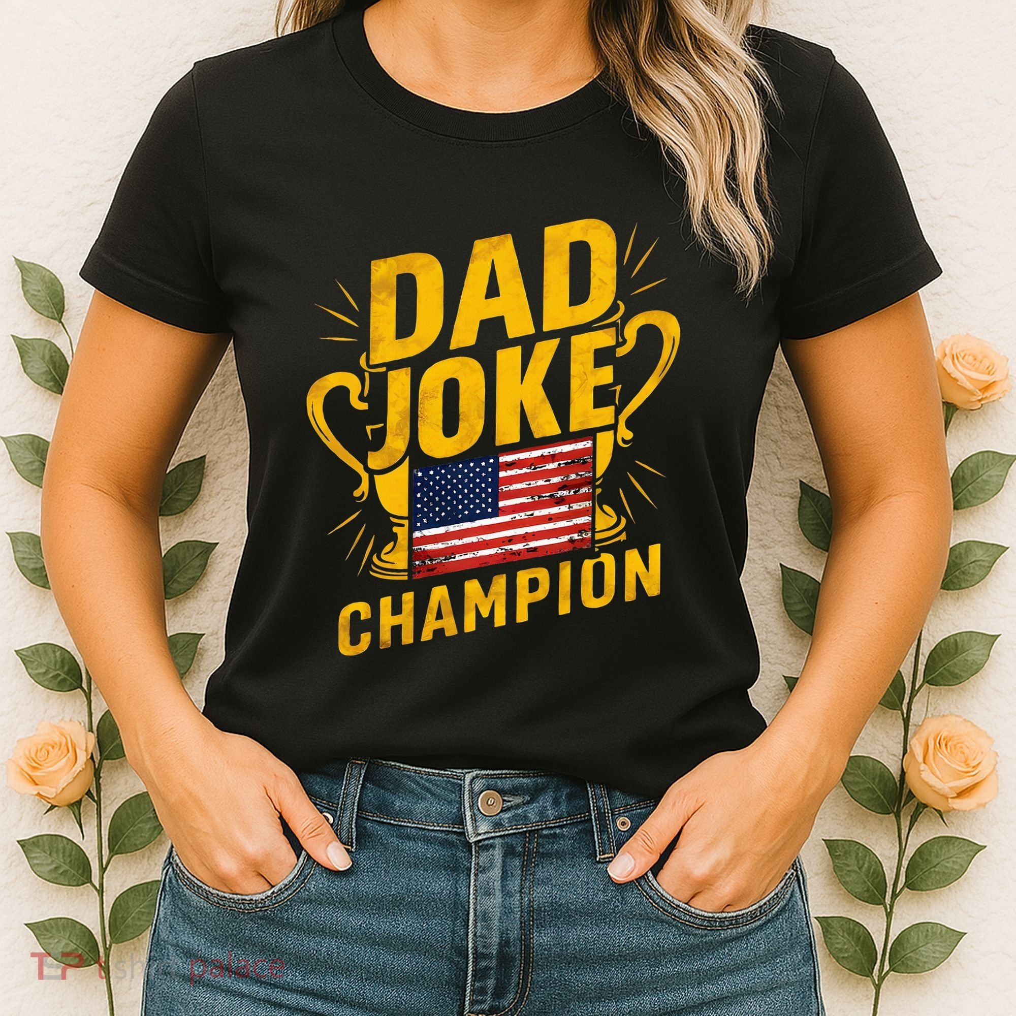 Dad Joke Champion Funny FatherS Day Dad Joke Women's T-Shirt