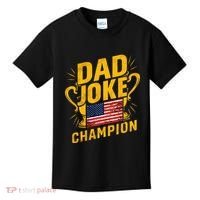 Dad Joke Champion Funny FatherS Day Dad Joke Kids T-Shirt thumb 0