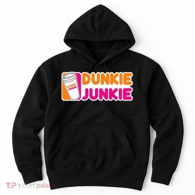 Dunkie Junkie Coffee Love Funny Coffee Saying Hoodie