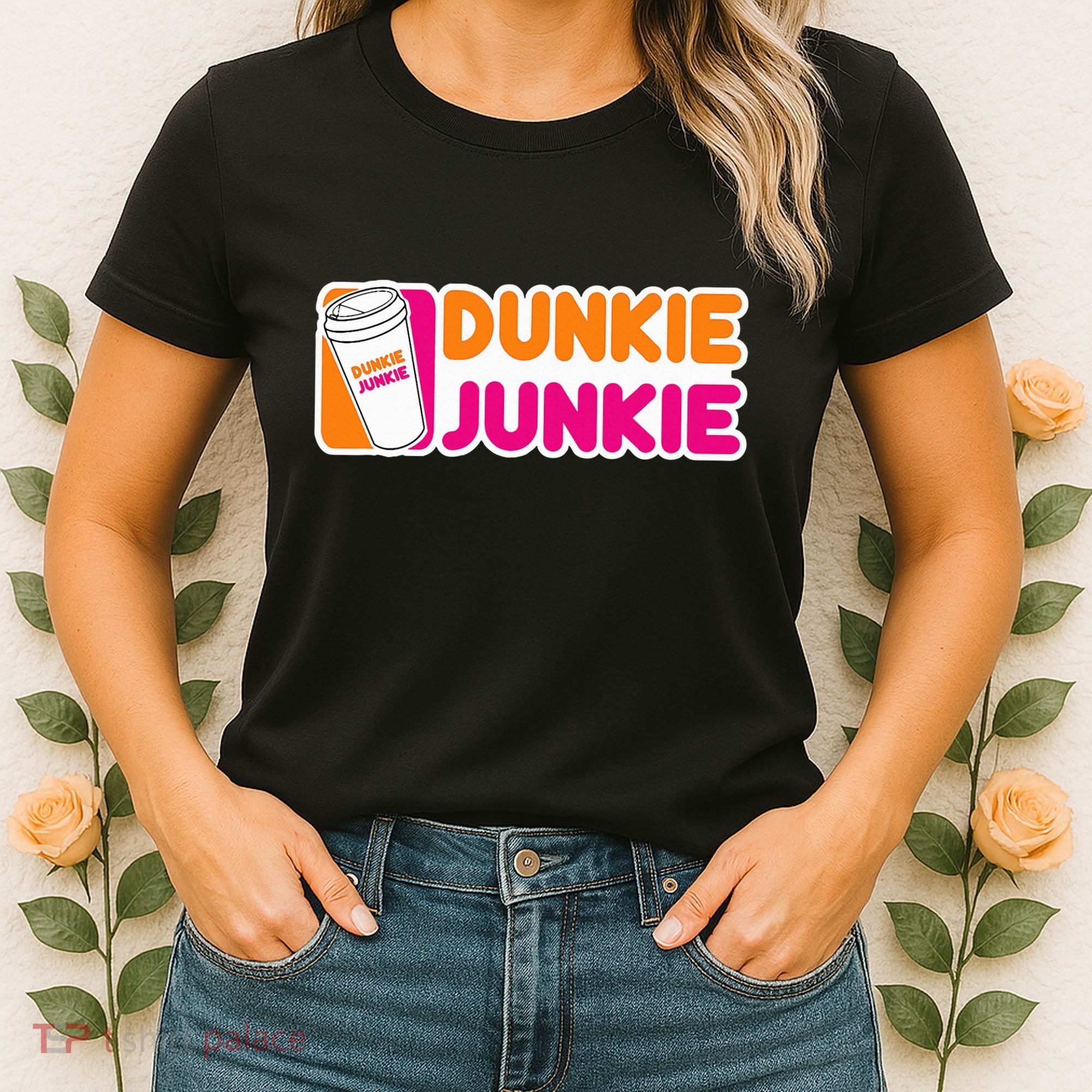 Dunkie Junkie Coffee Love Funny Coffee Saying Women's T-Shirt