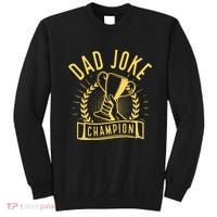 Dad Joke Champion Funny Fathers Day Gift Sweatshirt thumb 0