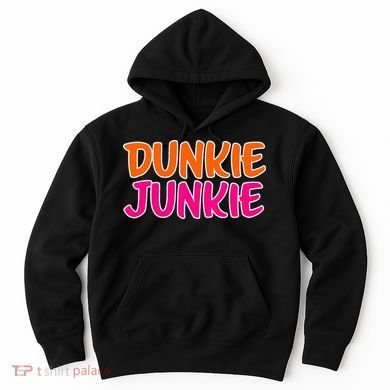 Dunkie Junkie Donut And Coffee Lover Hoodie