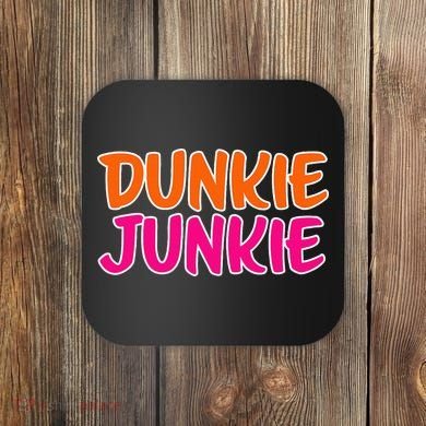 Dunkie Junkie Donut And Coffee Lover Coaster