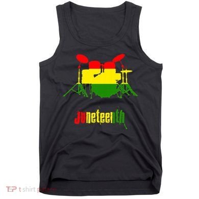 Drummer Juneteenth Day Black Pride History Love Music Drum Tank Top