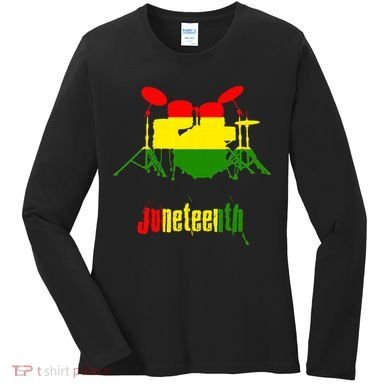 Drummer Juneteenth Day Black Pride History Love Music Drum Women's Long Sleeve Shirt
