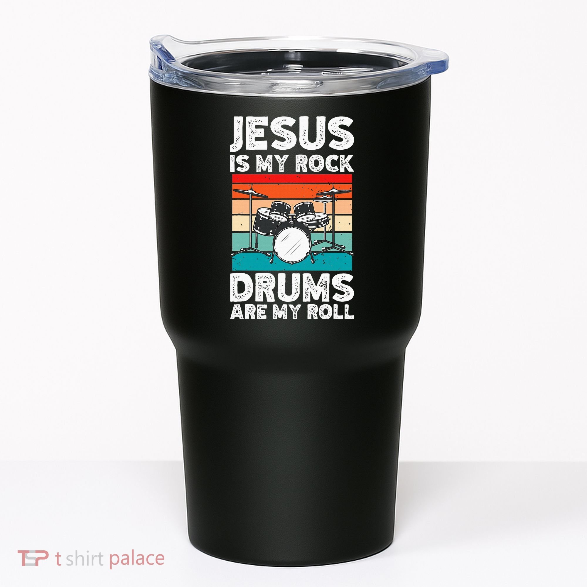 Drummer Jesus Drumming Drums Percussion Faith Christian Tumbler