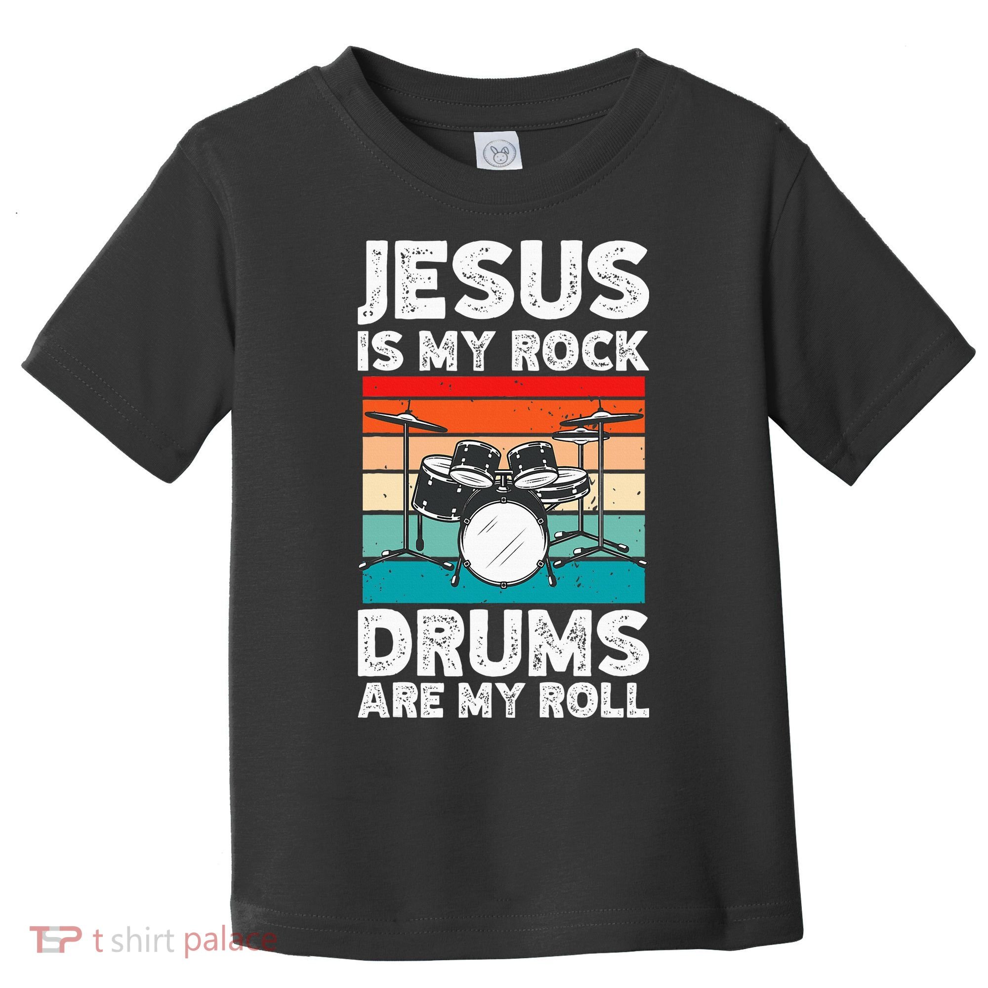 Drummer Jesus Drumming Drums Percussion Faith Christian Toddler T-Shirt