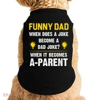 Dad Joke Funny Parent Quote Doggie Tank thumb 0