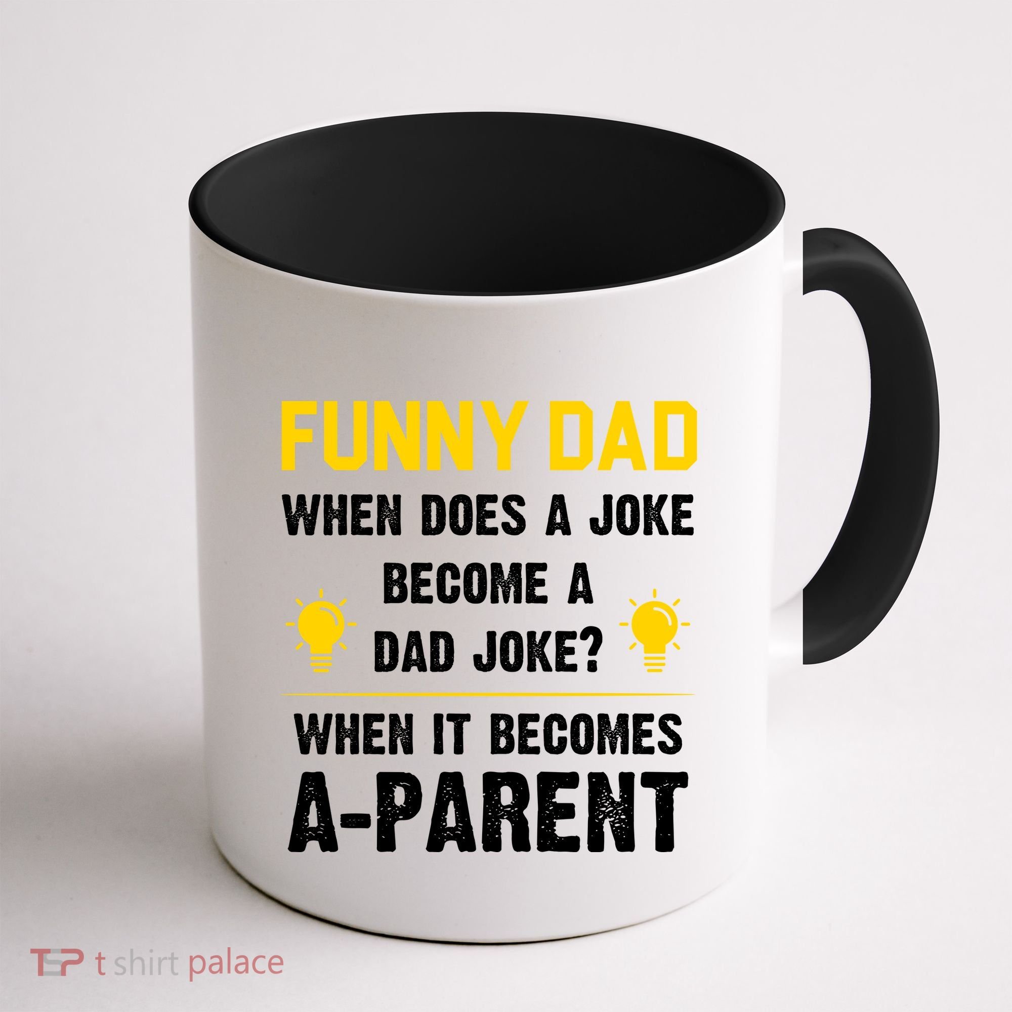 Dad Joke Funny Parent Quote Coffee Mug