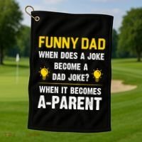Dad Joke Funny Parent Quote Golf Towel thumb 1
