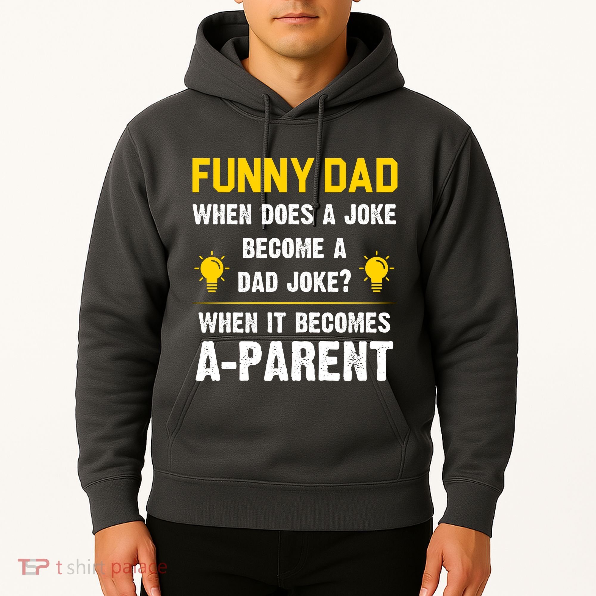 Dad Joke Funny Parent Quote Hoodie