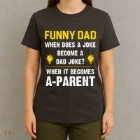 Dad Joke Funny Parent Quote T-Shirt thumb 4
