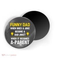 Dad Joke Funny Parent Quote Magnet thumb 0