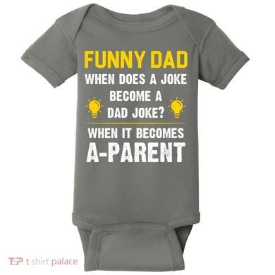 Dad Joke Funny Parent Quote Baby Bodysuit