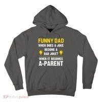Dad Joke Funny Parent Quote Tall Hoodie thumb 0