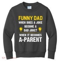 Dad Joke Funny Parent Quote Kids Sweatshirt thumb 0