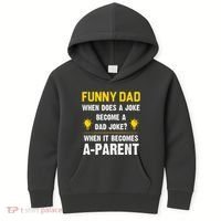 Dad Joke Funny Parent Quote Kids Hoodie thumb 0