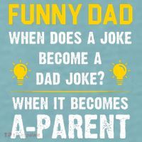 Dad Joke Funny Parent Quote Sueded Cloud Jersey T-Shirt thumb 2