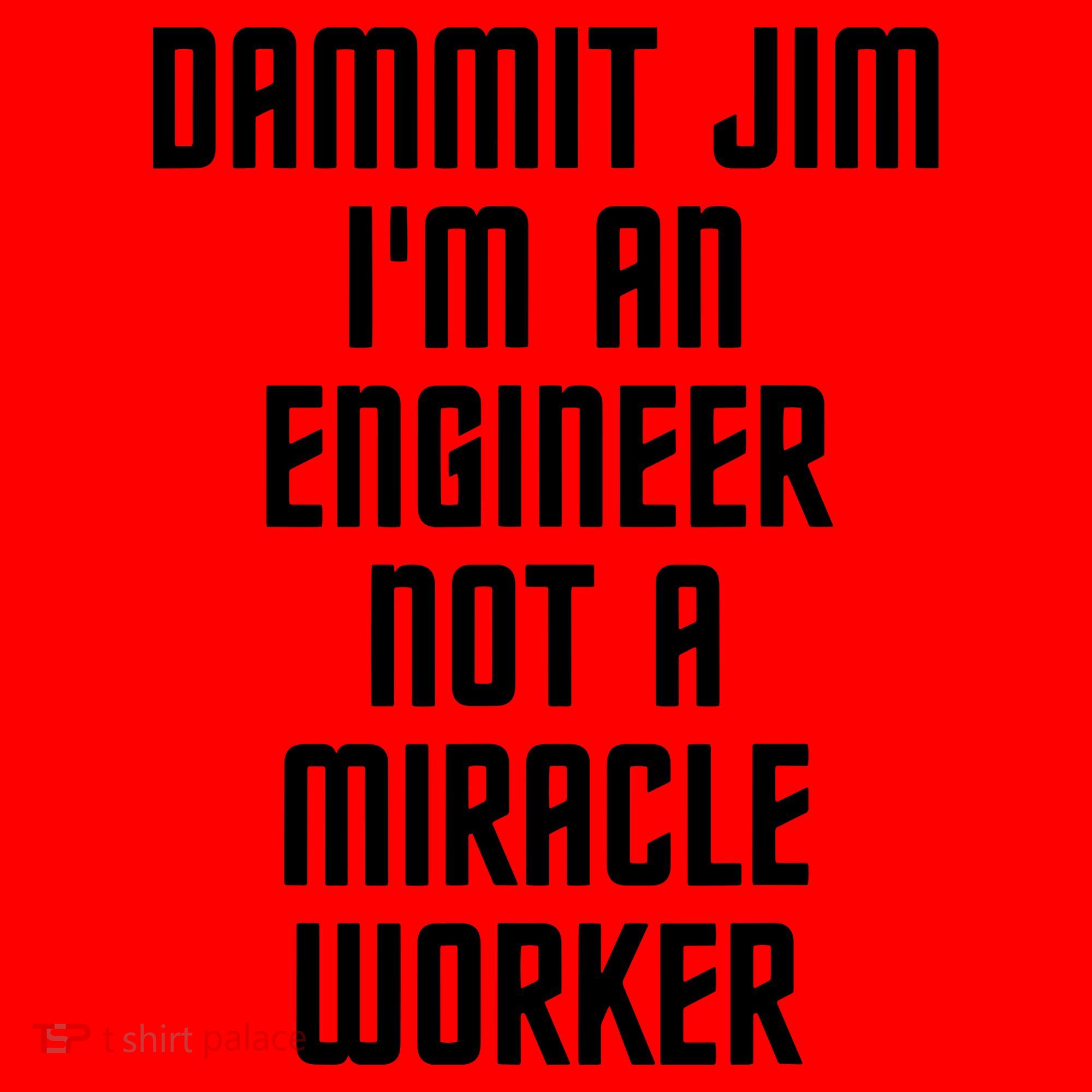 Dammit Jim Im An Engineer Not A Miracle Worker Santa Hat