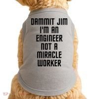 Dammit Jim Im An Engineer Not A Miracle Worker Doggie Tank thumb 0