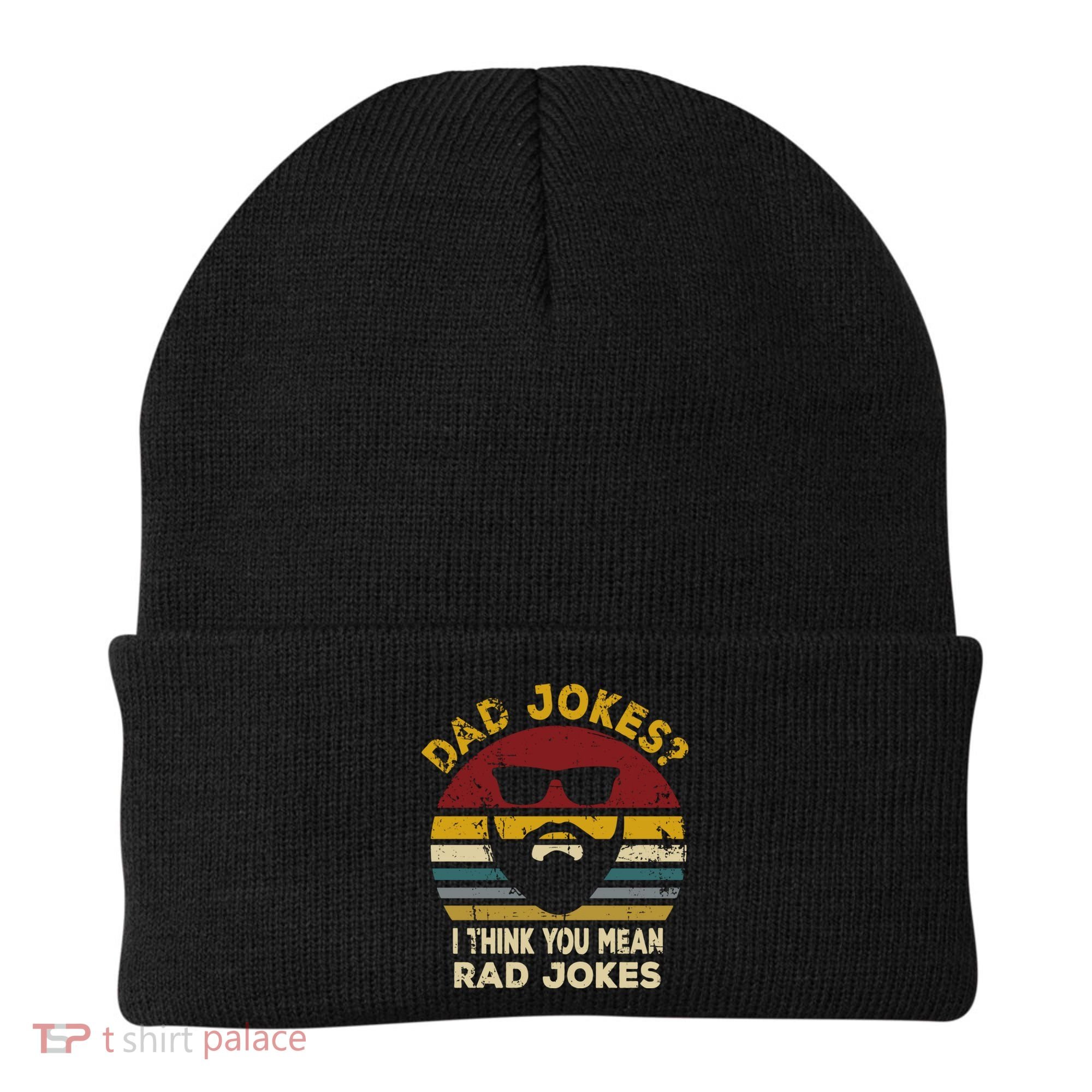 Dad Jokes I Think You Mean Rad Jokes Funny Dads Great Gift Beanie