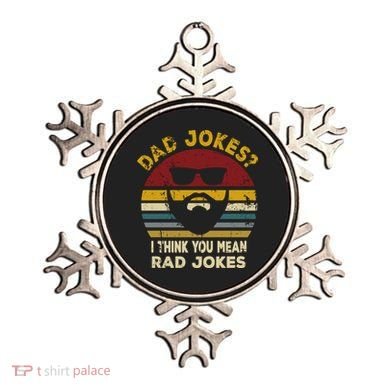 Dad Jokes I Think You Mean Rad Jokes Funny Dads Great Gift Ornament