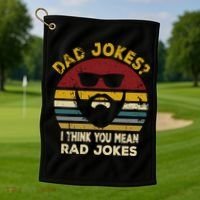 Dad Jokes I Think You Mean Rad Jokes Funny Dads Great Gift Golf Towel thumb 1