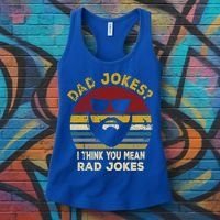 Dad Jokes I Think You Mean Rad Jokes Funny Dads Great Gift Women's Tank Top thumb 3