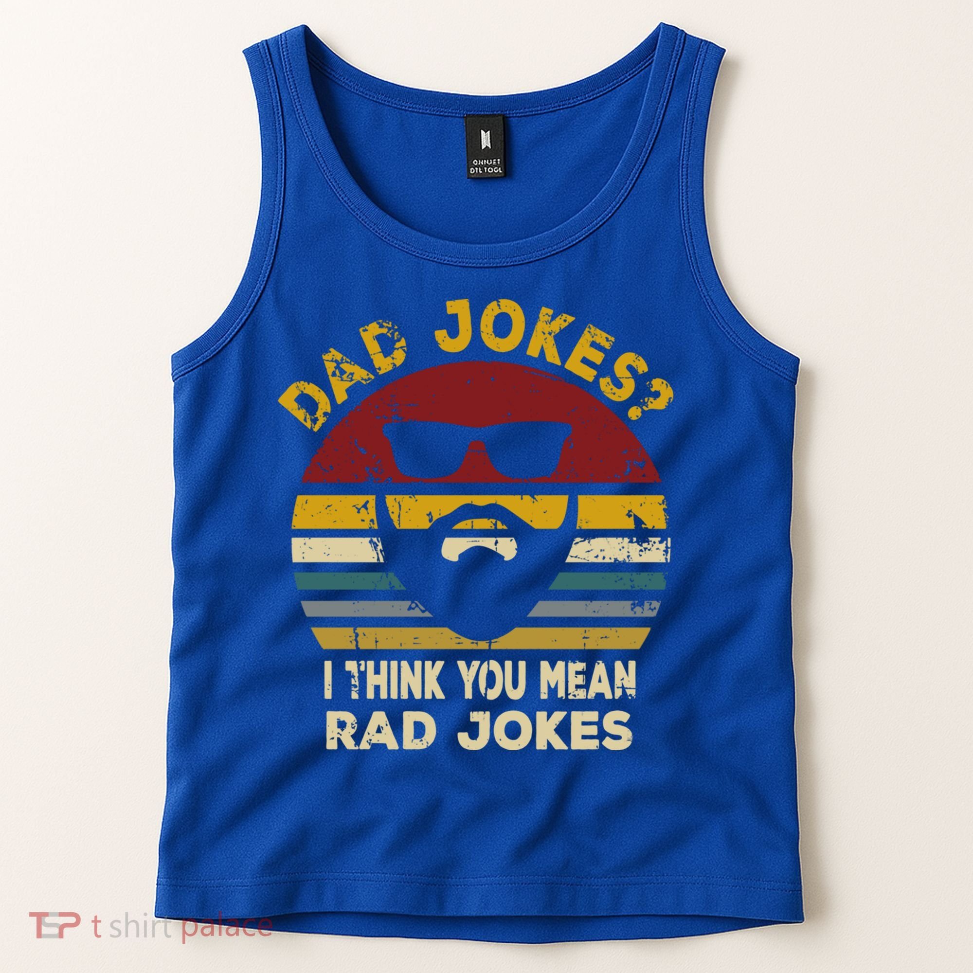 Dad Jokes I Think You Mean Rad Jokes Funny Dads Great Gift Tank Top