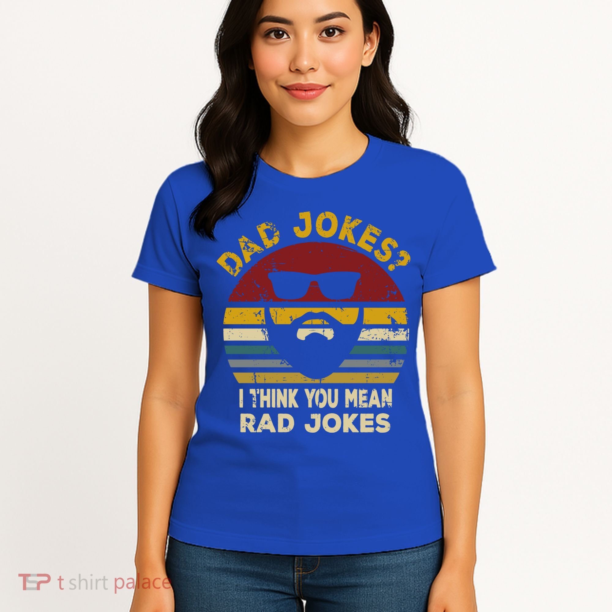 Dad Jokes I Think You Mean Rad Jokes Funny Dads Great Gift Women's T-Shirt
