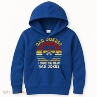 Dad Jokes I Think You Mean Rad Jokes Funny Dads Great Gift Kids Hoodie thumb 0