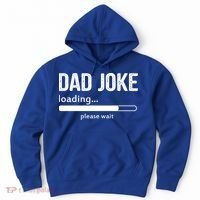 Dad Joke Loading Please Wait Cool Gift Hoodie thumb 0