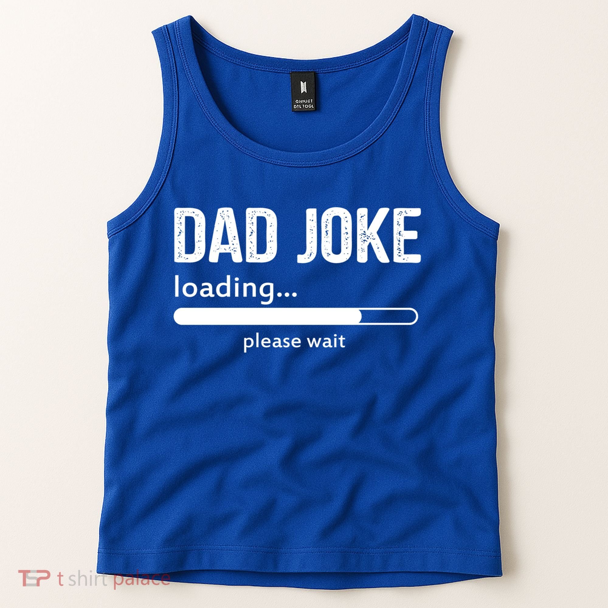 Dad Joke Loading Please Wait Cool Gift Tank Top