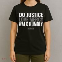 Do Justice Love Mercy Walk Humbly Bible Verse Gift Micah 68 T-Shirt thumb 4