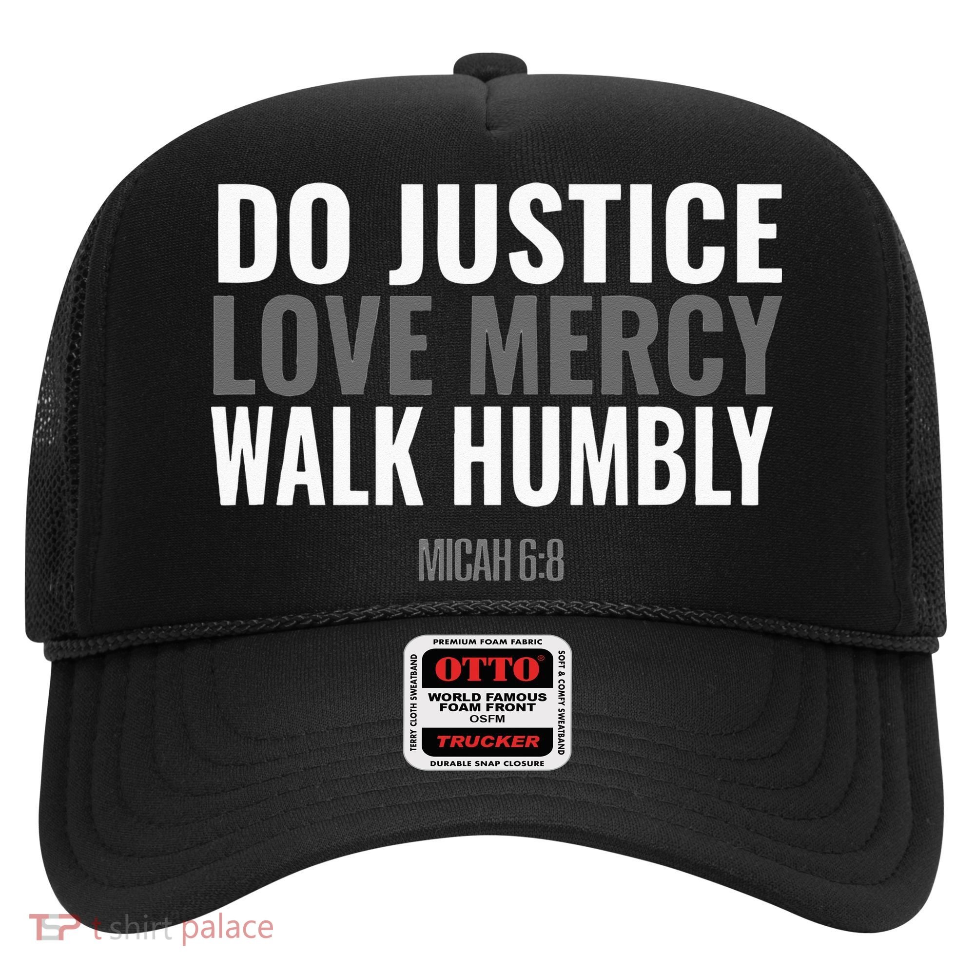 Do Justice Love Mercy Walk Humbly Bible Verse Gift Micah 68 Hat
