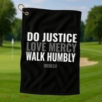 Do Justice Love Mercy Walk Humbly Bible Verse Gift Micah 68 Golf Towel thumb 1