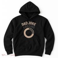 Dad Joke Loading Hoodie thumb 0
