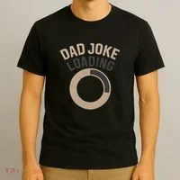 Dad Joke Loading T-Shirt thumb 3