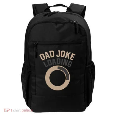 Dad Joke Loading Backpack