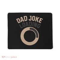 Dad Joke Loading Mousepad thumb 0