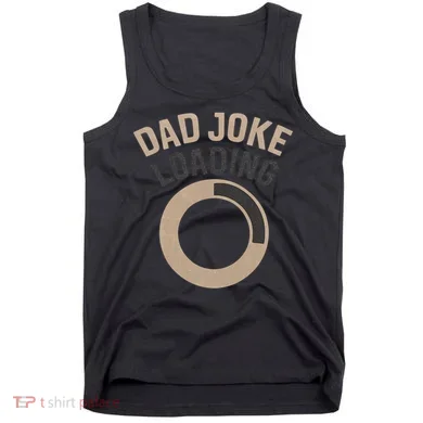 Dad Joke Loading Tank Top